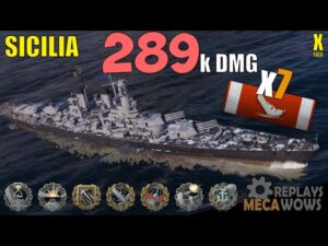 Sicilia 7 Kills & 289k Damage | World of Warships Gameplay