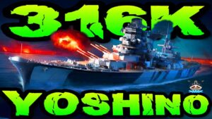 Yoshino drückt 316K DMG *JAAPAAAAN* im "300K Club" ⚓️ in World of Warships 🚢