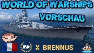 Brennus T10/FR/BC *Da fehlt was wichtiges!!!* "VORSCHAU* ⚓️ in World of Warships 🚢 #worldofwarships