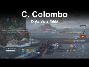 Colombo Deja Vu x 300K - World of Warships Legends - Stream Highlight