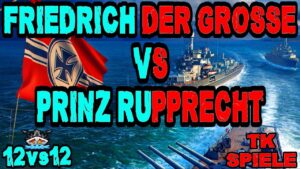 Friedrich der Große vs. Rupprecht 12vs12 *Kradonische Gefechte* ⚓️ in World of Warships 🚢