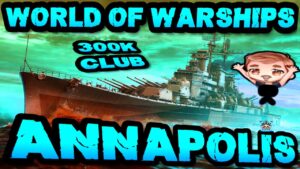 Krado knackt die 300K mit Annapolis!!! im "300K Club" ⚓️ in World of Warships 🚢