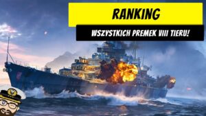 Ranking WSZYSTKICH premek VIII tieru! | World of Warships