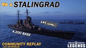 STALINGRAD - Community Replay von OG-NIHILUS - World of Warships Legends