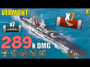 Vermont 7 Kills & 289k Damage | World of Warships Gameplay