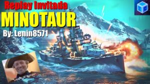 World Of warships Español: Replay invitada | Minotaur (By: Lenin8751)