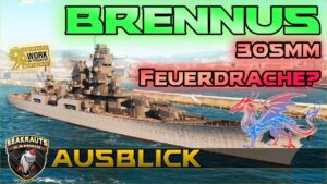 BRENNUS 🛠️ 305mm Feuerdrache? 🔥 #worldofwarships #wows #warships