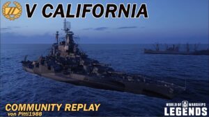CALIFORNIA - Community Replay von Pitti1988 - World of Warships Legends
