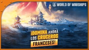 ¡GUIA COMPLETA para los CRUCEROS FRANCESES en WORLD OF WARSHIPS! | ¡ACTUALIZADO 2024!