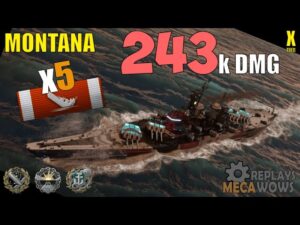 Montana 5 Kills & 243k Damage | World of Warships Gameplay