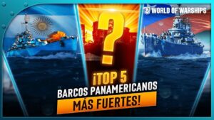 ¡TOP 5 MEJORES BARCOS PANAMERICANOS en WORLD OF WARSHIPS!