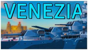 Venezia SAP is Devastating in World of Warships Legends