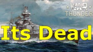War Thunder Naval- This Was Supposed To Kill World of Warships, But Now Its Dead