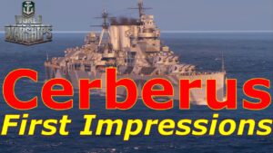World of Warships- Cerberus First Impressions: An End To The Sub Menace? Or Just Useless?