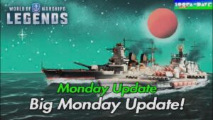 Big Monday Update World Of Warships Legends
