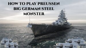 How to play Preussen in 2025 - World of Warships guide