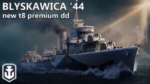 New Premium Destroyer Blyskawica '44 (World of Warships)